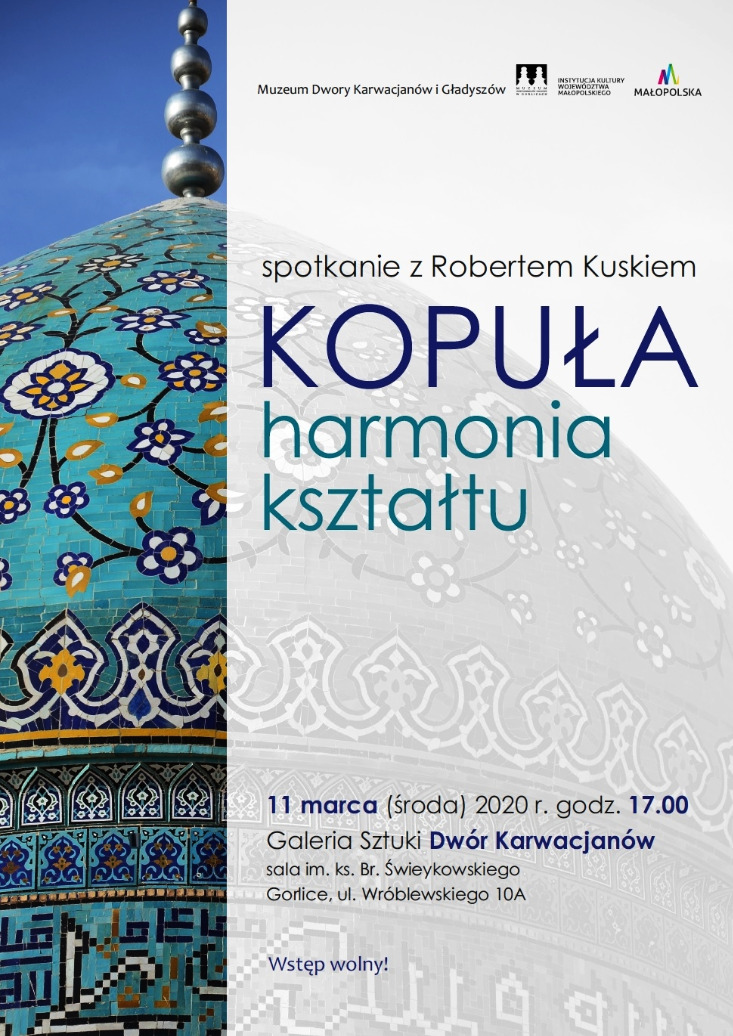 „Kopuła – harmonia kształtu” – prelekcja z Robertem Kuskiem