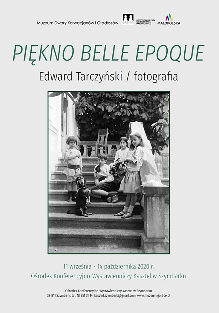EDWARD TARCZYŃSKI - „PIĘKNO BELLE EPOQUE” - wystawa fotografii