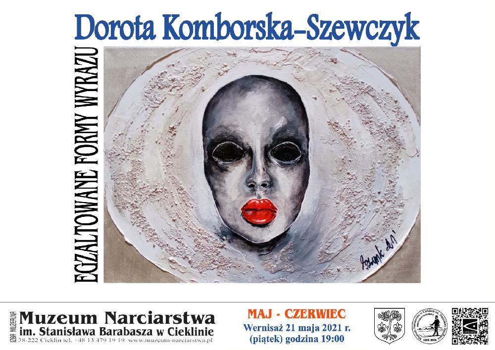 Dorota Komborska-Szewczyk / EGZALTOWANE FORMY WYRAZU