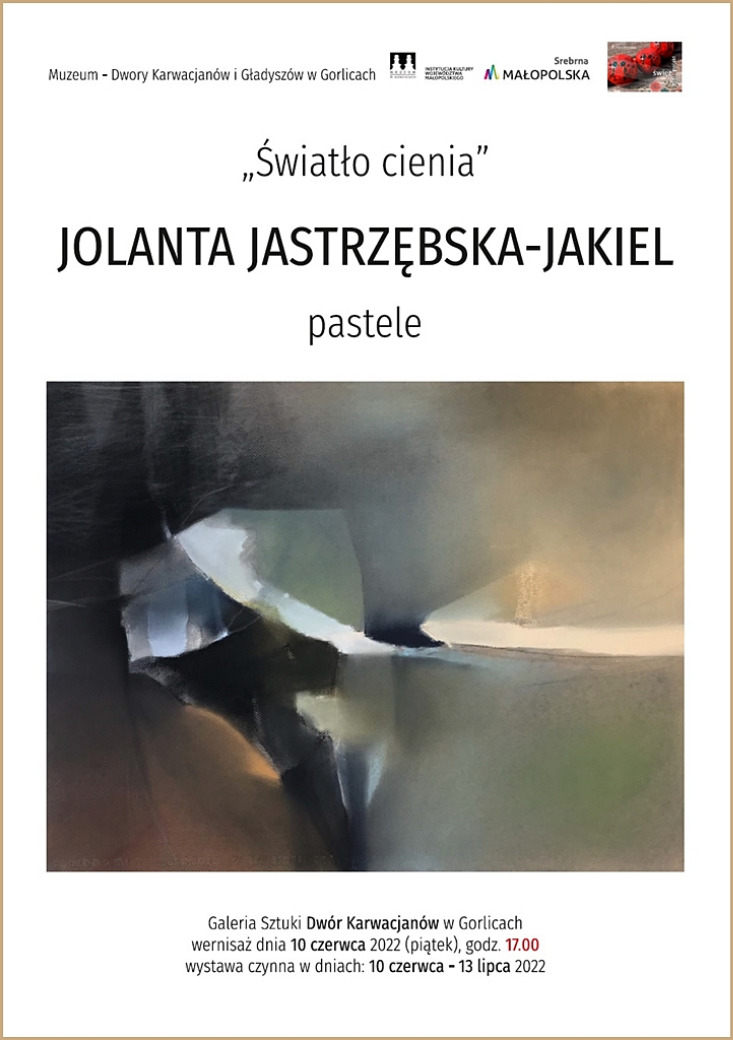 OLANTA JASTRZĘBSKA - JAKIEL „ŚWIATŁO CIENIA” - WYSTAWA PASTELI