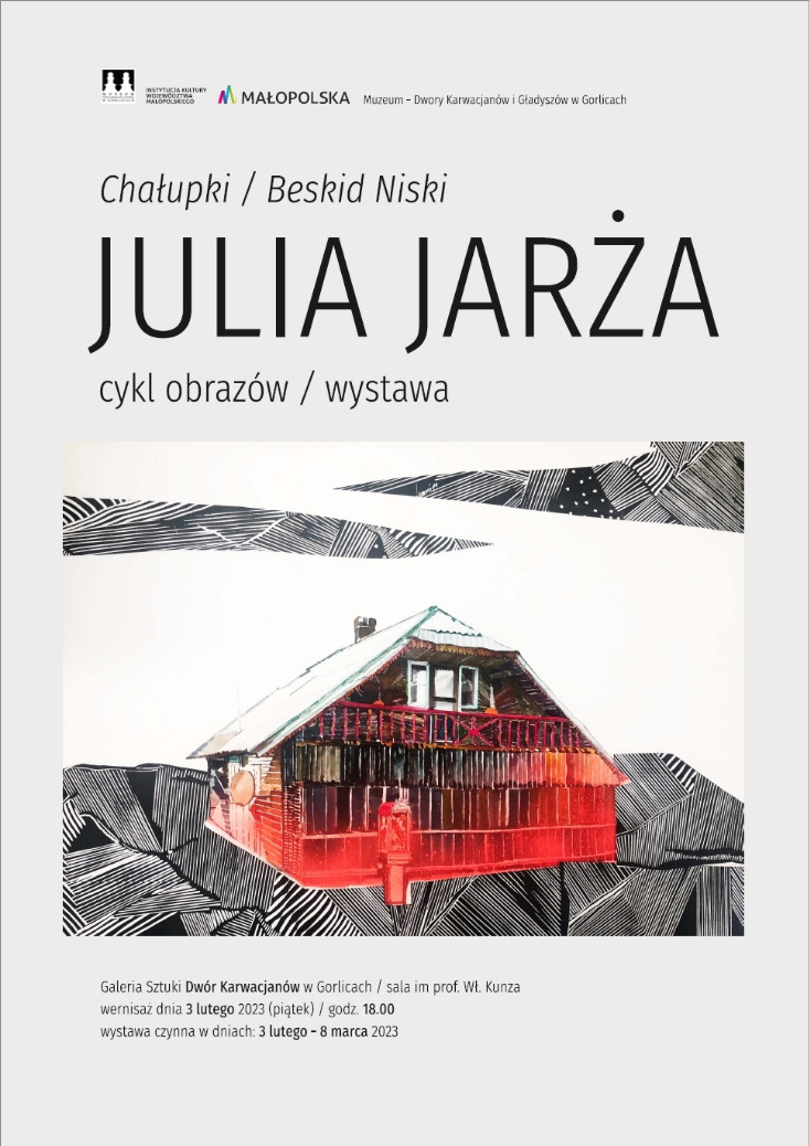 JULIA JARŻA „CHAŁUPKI / BESKID NISKI” - CYKL OBRAZÓW – WYSTAWA