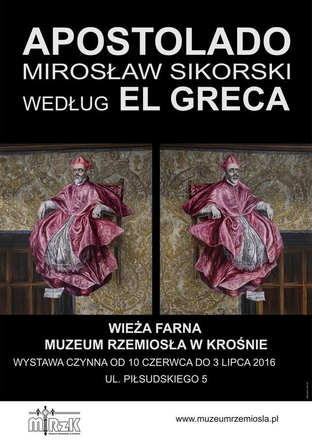 „APOSTOLADO. Mirosław Sikorski wg El Greca” w Wieży Farnej