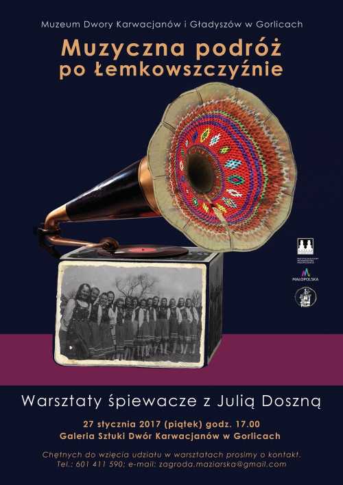 Muzyczna podróż po Łemkowszczyźnie  Warsztaty śpiewacze z Julia Doszną