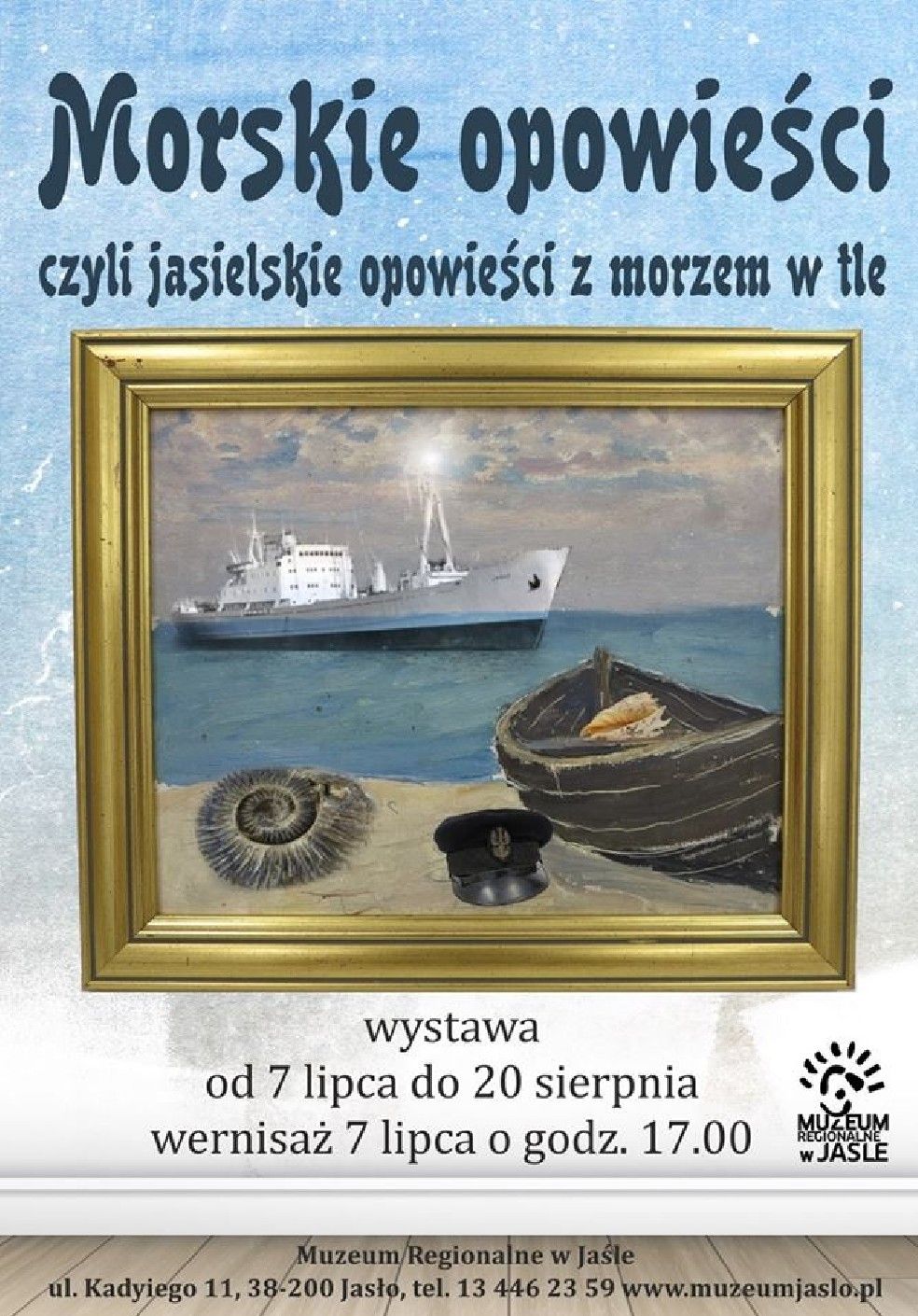 Wystawa „Morskie opowieści” - Muzeum Regionalne w Jaśle