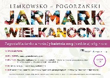 ŁEMKOWSKO - POGÓRZAŃSKI JARMARK WIELKANOCNY