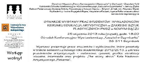 OTWARCIE WYSTAWY PRAC STUDENTÓW i WYKŁADOWCÓW
PWSZ w NOWYM SĄCZU