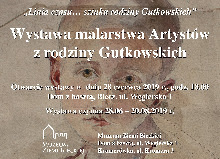 Linia czasu... sztuka rodziny Gutkowskich - wystawa malarstwa