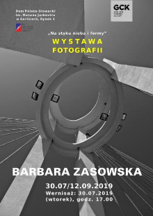Barbara Zasowska - „Na styku nieba i formy”