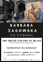 Barbara Zasowska - The united colors of Milan- Zjednoczone kolory Mediolanu / fotografia