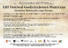 XIII FESTIWAL GORLICKA JESIEŃ MUZYCZNA / STANISŁAW MONIUSZKO I JEGO EUROPA