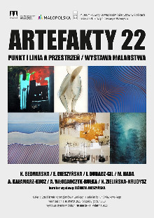 ARTEFAKTY 22 - PUNKT I LINIA A PRZESTRZEŃ / WYSTAWA MALARSTWA