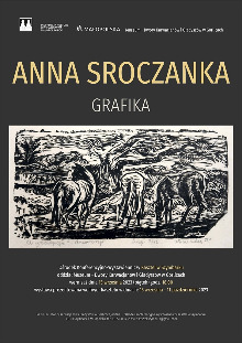 ANNA SROCZANKA - WYSTAWA GRAFIKI / Kasztel w Szymbarku