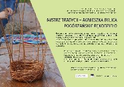 „Mistrz Tradycji – Agnieszka Bylica. Pogórzańskie rękodzieło” - nabór do uczestnictwa w projekcie / Skansen w Szymbarku