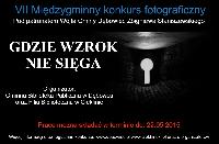 VII Międzygminny Konkurs Fotograficzny - GDZIE WZROK NIE SIĘGA