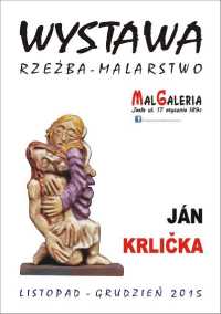 Ján Krlička – wystawa w „MalGaleria”