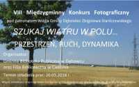 VIII  Międzygminny Konkurs Fotograficzny  pt.: SZUKAJ   WIATRU   W   POLU…