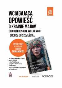 Spotkanie z Anitą Demianowicz, autorką książki podróżniczej Końca świata nie było