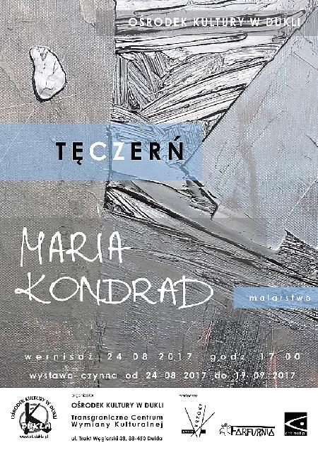 Wystawa malarstwa TĘCZERŃ - Maria Kondrad
