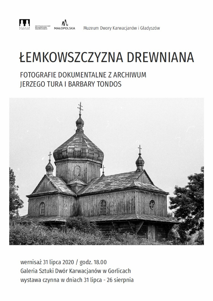 Łemkowszczyzna drewniana – fotografie dokumentalne z archiwum Jerzego Tura i Barbary Tondos