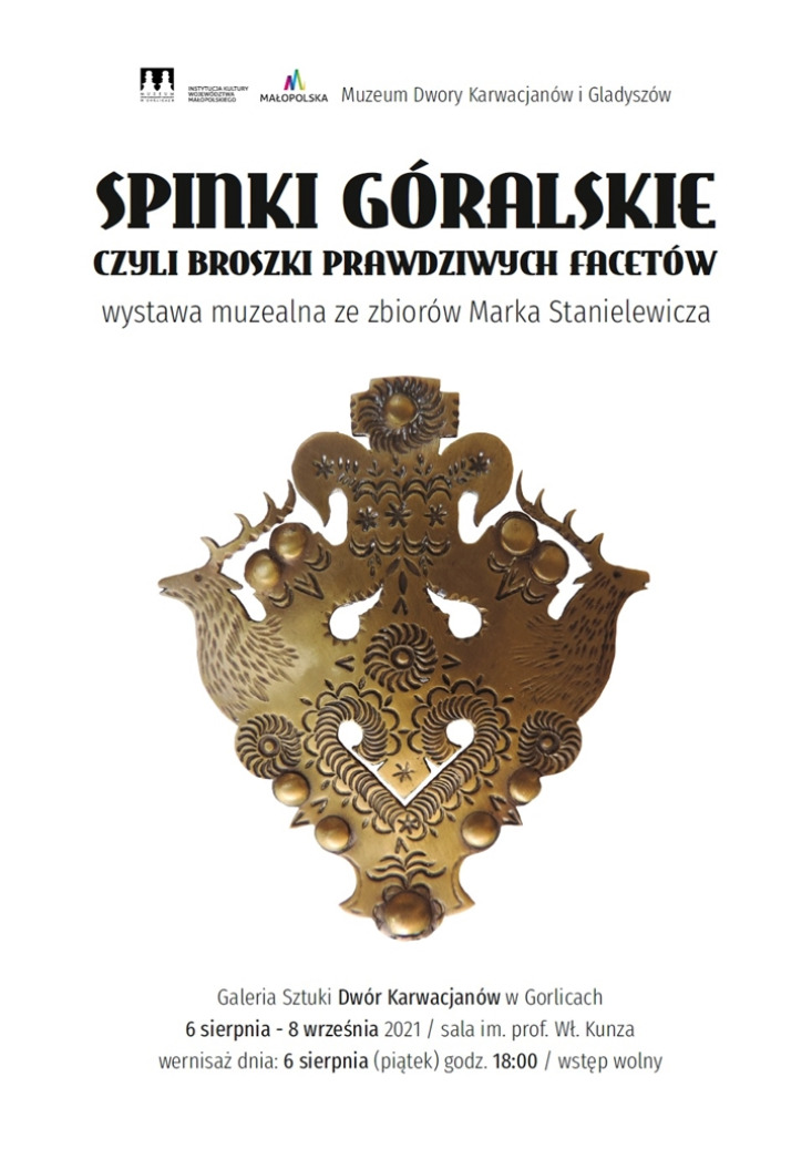 SPINKI GÓRALSKIE - CZYLI BROSZKI PRAWDZIWYCH FACETÓW” / WYSTAWA MUZEALNA