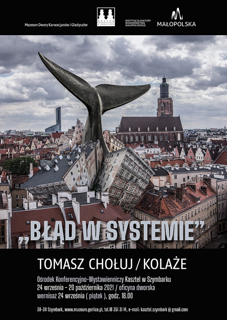 „Błąd w systemie” Tomasz Chołuj / kolaże