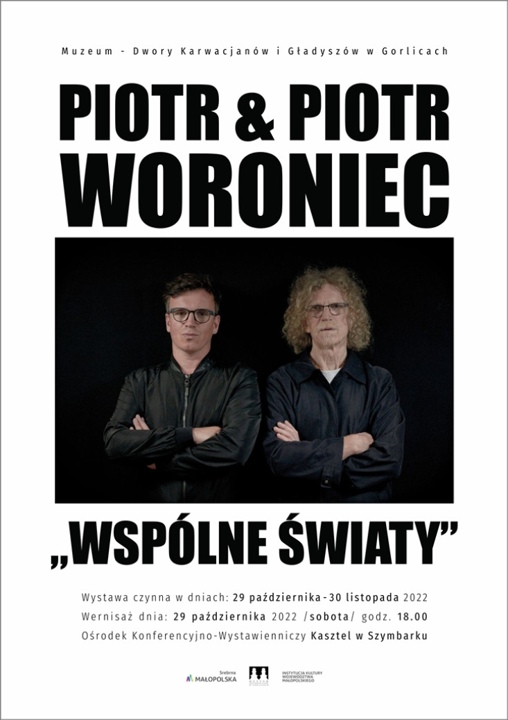 „WSPÓLNE ŚWIATY” - PIOTR & PIOTR WORONIEC / WYSTAWA RZEŹBY I MALARSTWA