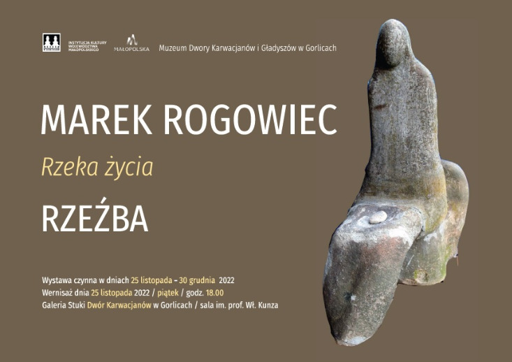 MAREK ROGOWIEC „RZEKA ŻYCIA” - WYSTAWA RZEŹBY