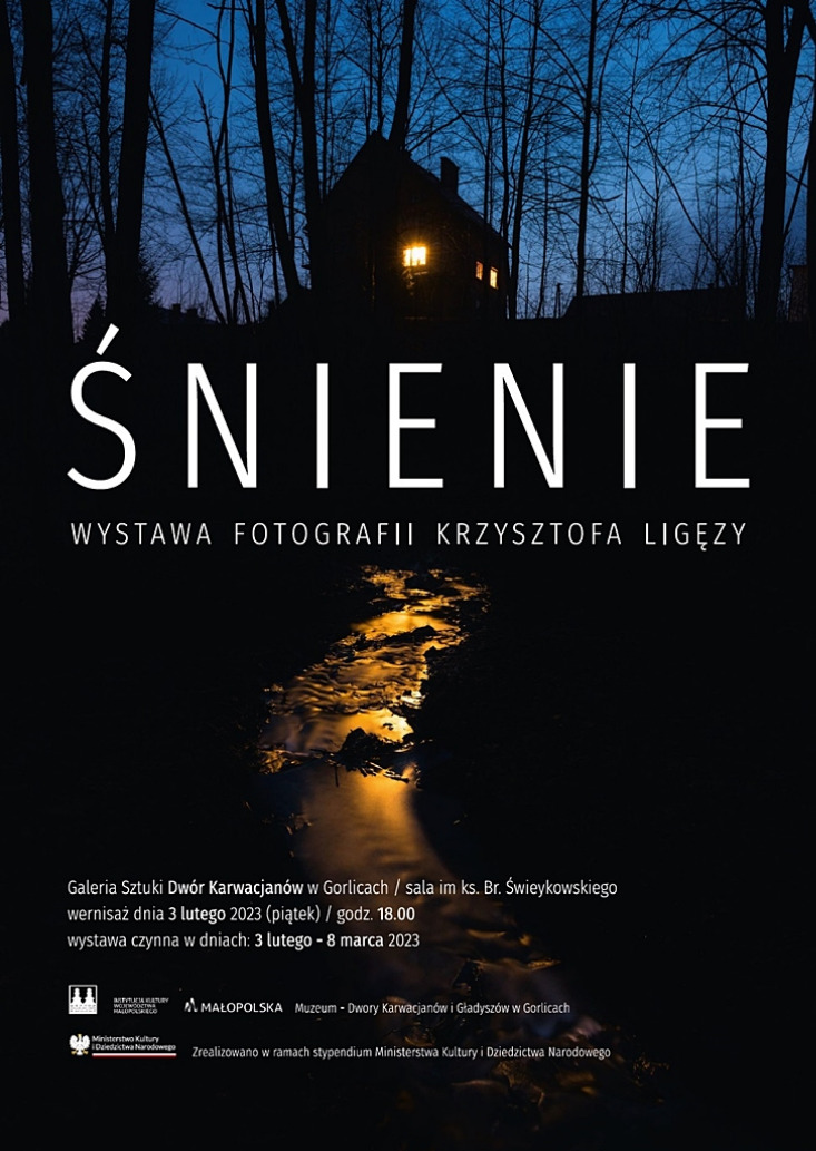 KRZYSZTOF LIGĘZA „ŚNIENIE” / WYSTAWA FOTOGRAFII