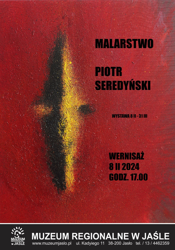 Wystawa „PIOTR SEREDYŃSKI MALARSTWO”