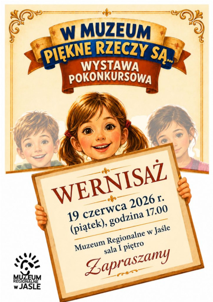 „W muzeum piękne rzeczy są…” „W muzeum piękne rzeczy są…”