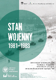 WYSTAWA „STAN WOJENNY 1981–1983”