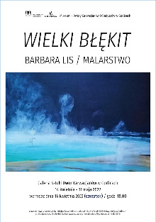 „WIELKI BŁĘKIT” BARBARA LIS / WYSTAWA MALARSTWA