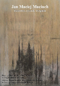 Jan Maciej Maciuch - Malarstwo, rysunek, fotografia